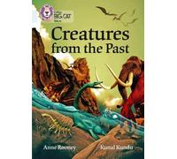 Anne Rooney Creatures from the Past (Tascabile) Collins Big Cat