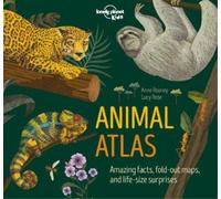 Anne Rooney Lonely Planet Kids Animal Atlas (Copertina rigida) Creature Atlas