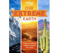 Anne Rooney Lonely Planet Kids Our Extreme Earth (Tascabile)
