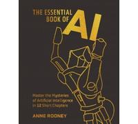 Anne Rooney The Essential Book of AI (Copertina rigida) Arcturus Concepts