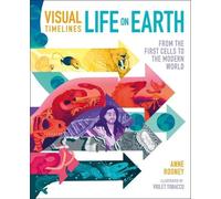 Anne Rooney Visual Timelines: Life on Earth (Copertina rigida) Visual Timelines