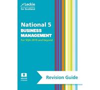 National 5 Business Management Revision Guide: Revise for Sqa Exams (Leckie N5