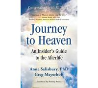 Anne Salisbury Greg Meyerhoff Journey to Heaven (Tascabile)