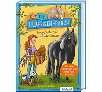 Anne Scheller I Die Hufeisen-Ranch - Ponyglück mit Hinderniss (Copertina rigida)