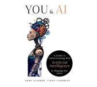 Anne Scherer Cindy Candrian You & AI (Tascabile)