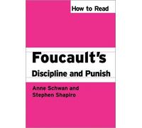 Anne Schwan Stephen Shapi How to Read Foucault's Discipline and Puni (Tascabile)