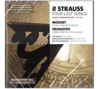 Anne Schwanewilms - R Strauss, Four Last Songs; Mozart, Piano Concerto No. 20; Prokofiev, Romeo & Juliet (Excerpts) by Manchester Camerata, BBC Philharmonic and Anne Schwanewilms, Douglas Boyd - BBC