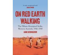 Anne Scrimgeour On Red Earth Walking (Tascabile)