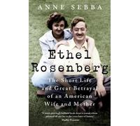Anne Sebba Ethel Rosenberg (Tascabile)