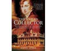 Anne Sebba The Exiled Collector (Tascabile)