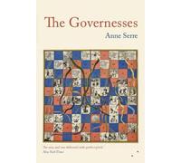Anne Serre The Governesses (Tascabile)
