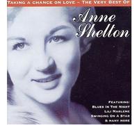 Anne Shelton - Taking a Chance on Love