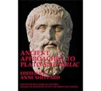 Anne Sheppard Ancient approaches to Plato’s ‘Republic’ (Tascabile)