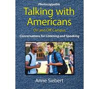 Anne Siebert Talking with Americans On and Off Campus (Tascabile)