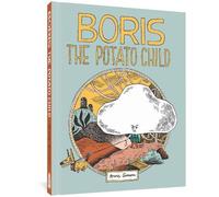 Anne Simon Boris the Potato Child (Copertina rigida)