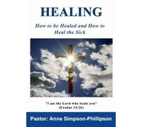 Anne Simpson-Phillipson Healing (Tascabile)