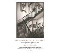 Anne Sinclair My Grandfather's Gallery (Tascabile)