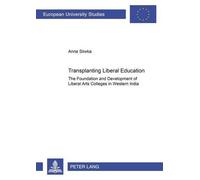 Anne Sliwka Transplanting Liberal Education (Tascabile)