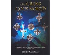 Anne-Sofie Graslund The Cross Goes North (Tascabile)