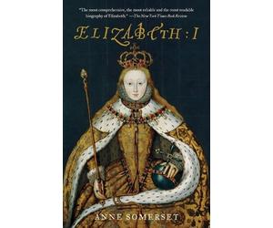 Anne Somerset Elizabeth I (Tascabile)