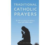 Anne-Sophie Ashford Traditional Catholic Prayers (Tascabile)