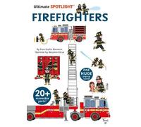 Anne-Sophie Baumann Ultimate Spotlight: Firefighters (Copertina rigida)