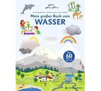 Anne-Sophie Baumann Vanes Mein großes Buch vom Wasser: Über (Copertina rigida)