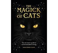 Anne-Sophie Casper The Magick of Cats (Copertina rigida)
