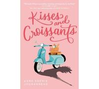Kisses and Croissants