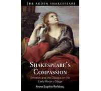 Anne Sophie Refskou Shakespeare’s Compassion (Copertina rigida)