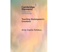 Anne Sophie Refskou Teaching Shakespeare's Emotions (Tascabile)