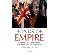 Anne Spry Rush Bonds of Empire (Copertina rigida)