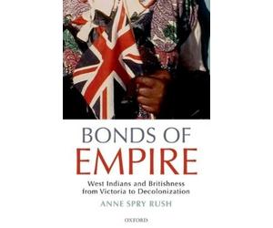 Anne Spry Rush Bonds of Empire (Copertina rigida)