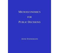 Anne Steinemann Microeconomics for Public Decisions (Tascabile)