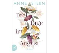 Anne Stern Drei Tage im August: Roman (Tascabile)