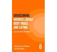 Anne Stewart Caz Nahman Joan Overcoming Worries About Body Image an (Tascabile)