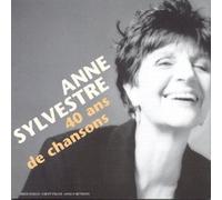 Anne Sylvestre - 40 Ans De Chansons