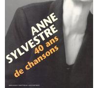 Anne Sylvestre - 40 Ans De Chansons