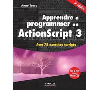 Anne Tasso Apprendre à programmer en ActionScript 3 (Tascabile)