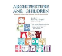 Anne Taylor Architecture and Children (Copertina rigida)