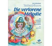 Anne Terzibasch Die verlorene Melodie: Eine musikalische Geschichte (Broschüre)