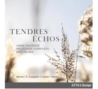 Anne Thivierge Blavet/F. Couperin/Leclair/Marais: Tendres Échos (CD) Album