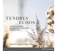 Anne Thivierge Blavet/F. Couperin/Leclair/Marais: Tendres Échos (CD) Album