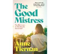 Anne Tiernan The Good Mistress (Tascabile)