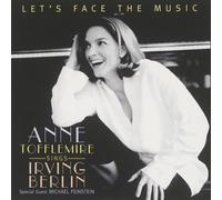 Anne Tofflemire Let's Face the Music: Anne Tofflemire Sings Irving Berlin (CD)