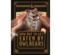 Anne Toole Dungeons and Dragons How Not To Get Eaten by Owlbe (Copertina rigida)