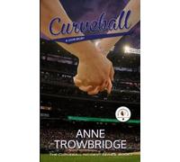 Anne Trowbridge Curveball (Tascabile) Curveball Incident
