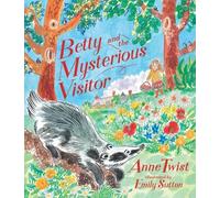 Anne Twist Betty and the Mysterious Visitor (Copertina rigida)