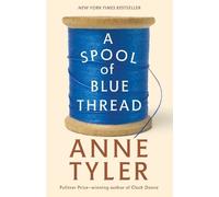 Anne Tyler A Spool of Blue Thread (Tascabile)