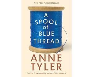 Anne Tyler A Spool of Blue Thread (Tascabile)
